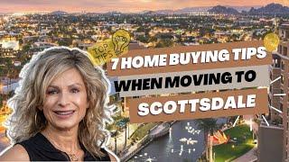 7 Tips Before Buying a Home In Scottsdale