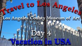 Visiting Los Angeles County Museum of Art Tour. LACMA Museum Exhibits Tour  You Won't  Believe!