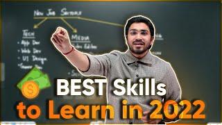 BEST Skills to Learn in 2022