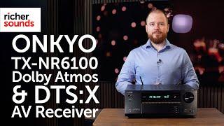 Onkyo TX-NR6100 Dolby Atmos and DTS:X AV Receiver | Richer Sounds