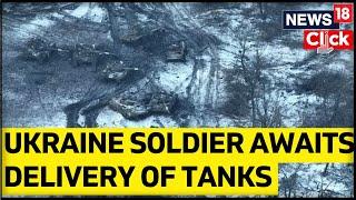 Russia Vs Ukraine War Updates | Ukraine Awaits New Tanks | English News | Latest News | News18