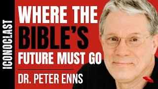 Is it Necessary to Deconstruct the Bible? | Dr. Peter Enns