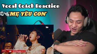 Vocal Coach Reacts | MẸ YÊU CON -  CHUNG KẾT | ANH TRAI VƯỢT NGÀN CHÔNG GAI 2024.