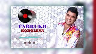 FARRUKH - KOROLEVA ( music version )