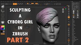 Sculpting A Cyborg Girl in Zbrush - Part 2