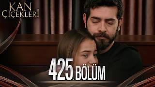 Kan Çiçekleri 425. Bölüm