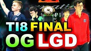 OG vs PSG.LGD - TI8 GRAND FINAL - BEST LEGENDARY!!!! - THE INTERNATIONAL 2018 DOTA 2