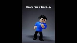 How to hide a dead body (No cap)