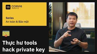 Công cụ dò private key / seedphrase có thể hack ví crypto không?