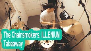 The Chainsmokers - Takeaway / 드럼커버 (Drum Cover) / 드러머 이유한