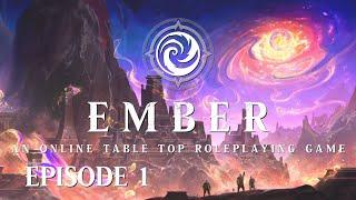 Ember Episode 1 | Foundry Virtual Tabletop | D&D 5E