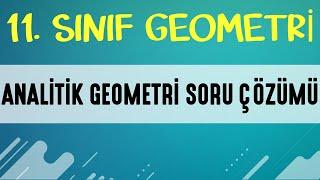 ANALİTİK GEOMETRİ SORU ÇÖZÜMÜ | 11. SINIF GEOMETRİ | EMRAH HOCA