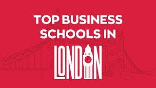 Top Business Schools in London