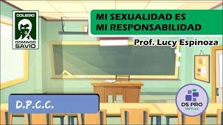 D.P.C.C. - MI SEXUALIDAD ES MI RESPONSABILIDAD