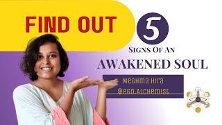 Meghma Hira: Are You An Awakened Soul? 5 Unique Signs Of A Person Who Has "AWAKENED" Spiritually