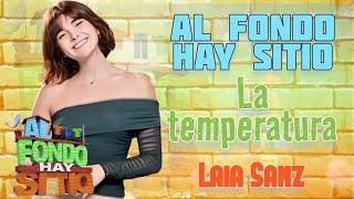 La temperatura - Canción de Laia (letra extendida) Al fondo hay sitio 11