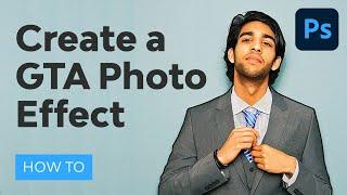 How to Create a GTA Effect Photoshop Action