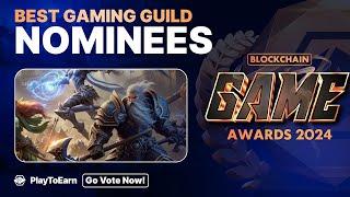  Top 5 Gaming Guild Nominees - PlayToEarn Blockchain Game Awards 2024