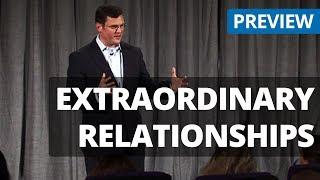 Extraordinary Relationships - Relationship Skills Training Video on DVD Featuring Tommy Spaulding