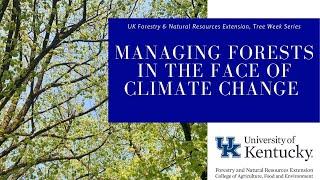 Managing Forests in the Face of Climate Change