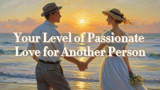 Discover Your Level of Passionate Love for Someone!