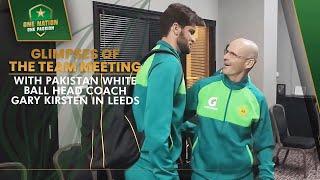 Glimpses of the team meeting with Pakistan white-ball head coach Gary Kirsten in Leeds 