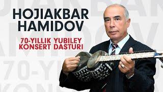 Hojiakbar Hamidov 70-yillik yubiley konsert dasturi