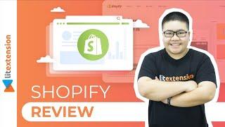 Honest Shopify Review - Is Shopify Still Worth It in 2023? | LitExtension