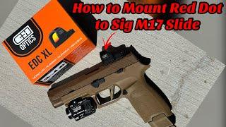 Mount Red Dot to Sig M17 Slide