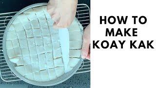 HOW TO MAKE KOAY KAK | KOAY KAK RECIPE | STEAMED PLAIN RICE CAKE FOR CHAR KOAY KAK