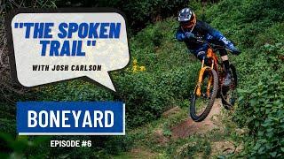 The Spoken Trail. Episode 6- Boneyard