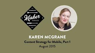 Content Strategy for Mobile w/ Karen McGrane, Part 1 (Workshop Recording) | Sparkbox - Maker Series