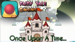 Rolling Sky Singing - Once Upon A Time... (Fairy Tale)