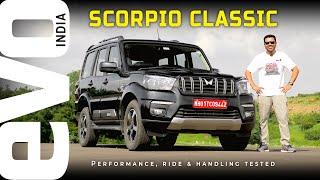 2022 Mahindra Scorpio Classic Review | Acceleration , Ride , Handling Tested | evo India