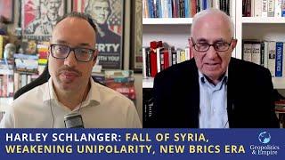 Harley Schlanger: Fall of Syria, Weakening Unipolarity, & New Polyphonic BRICS Era