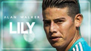 James Rodríguez 2019 - Lily (ft. Alan Walker) | Transfer Bayern to Napoli? | Goals & Skills