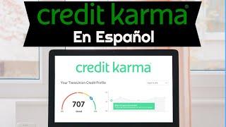 Puntaje de Credito Gratis con Credit Karma en Español - Finanzas Personales 2021