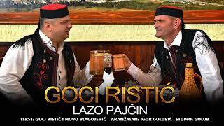 Goran Goci Ristic - Lazo Pajčin (Official Audio 2023)