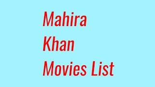 Mahira Khan Movies List