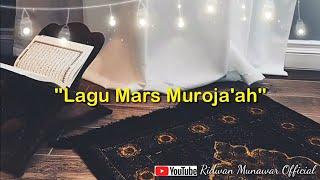 Mars Murajaah Penghafal Qur'an - (Cover Lirik Video)