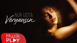 Nur Usta - Veryansın (Official Video)