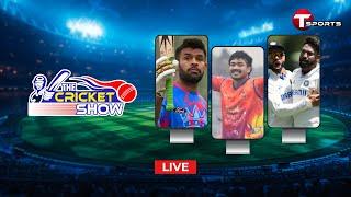 Live | The Cricket Show | Talk Show | Cricket | Cricket Analyst | T Sports