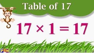 Table of 17 | Table of Seventeen | Multiplication Table of 17 x 1 = 17 ka Times Tables Practice,