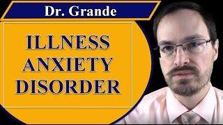 What is Illness Anxiety Disorder?