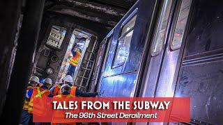 The 96th Street Derailment - How It Happened