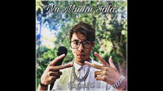 RafaelKl "Na Minha Sala" (Prod.Drezzin)