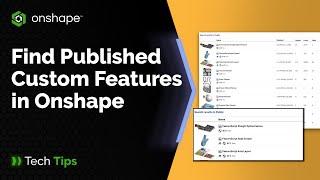 How to Find Published Custom Features in Onshape - Tech Tip