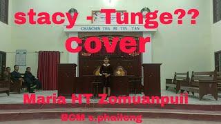 Tunge (cover) Maria HT Zomuanpuii