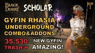 ️ BDO | Scholar - 1.5 Bil+ Hour | Gyfin Rhasia Underground 35.5k+ Trash Lv2 Only | Combo & Addons |