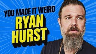 Ryan Hurst | You Made It Weird with Pete Holmes